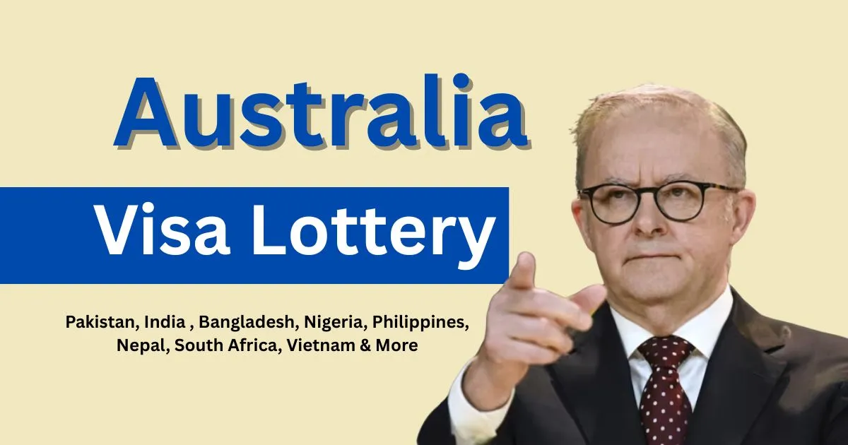 Australia Visa Lottery 2025